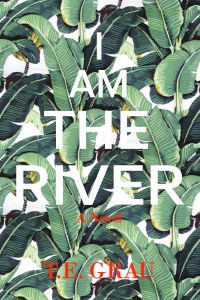 I Am The River - Cover - May 15, 2018